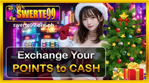 SWERTE99 lucky points to receive cash