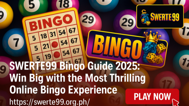 Colorful SWERTE99 Bingo promotion banner with text "Bingo Guide 2025: Win Big with the Most Thrilling Online Bingo Experience" and PLAY NOW button